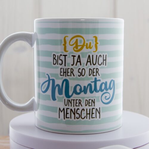 Du_bist_ja_auch_so_ein_Tasse