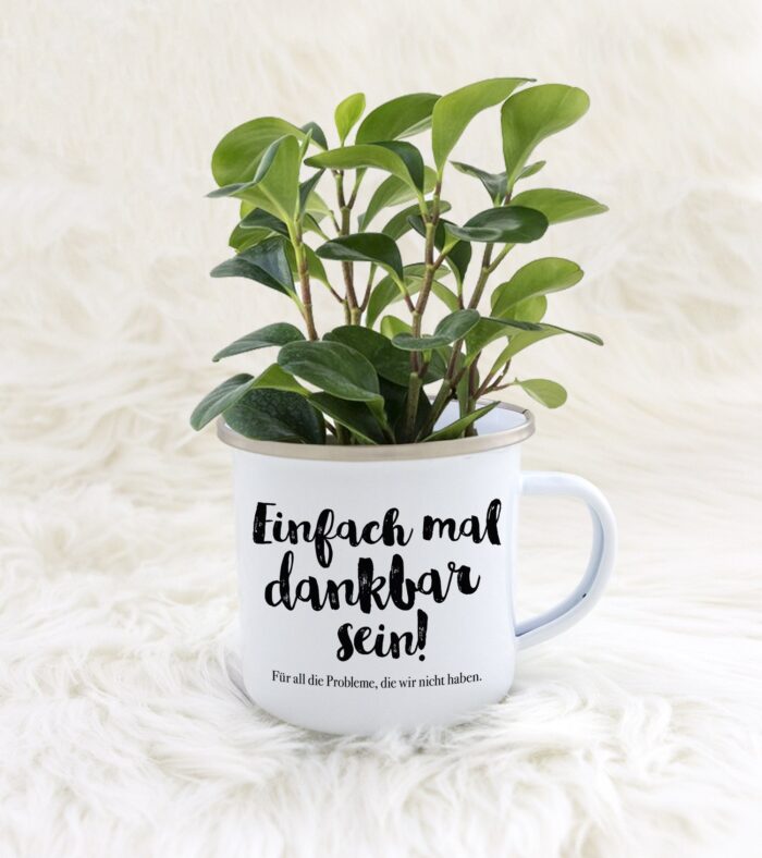 Emaille_Tasse_Einfach_mal_dankbar_sein