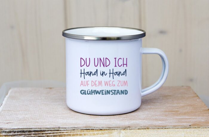 Emaille Tasse Gluehwein_du_und_ich_hand