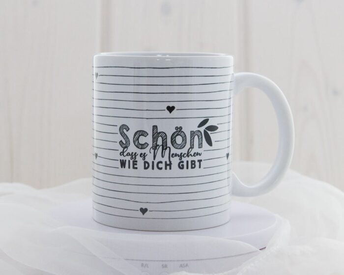 Tasse Schoen das es dich gibt