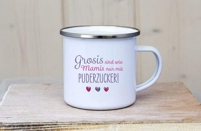 Emaille Tasse Grosis sind wie Mamis nur mit Puderzucker