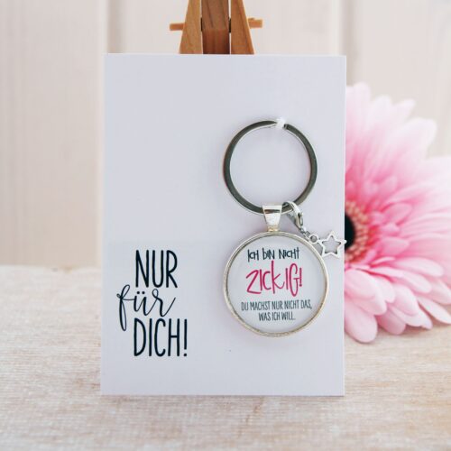 Schluesselanhaenger ich bin nicht zickig
